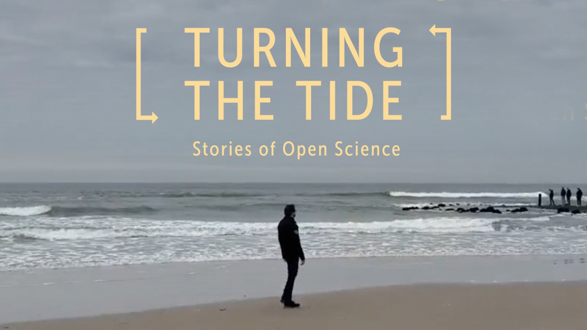 Turning The Tide: Stories of Open Science